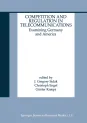 Competition and Regulation in Telecommunications - Examining Germany and America.jpg